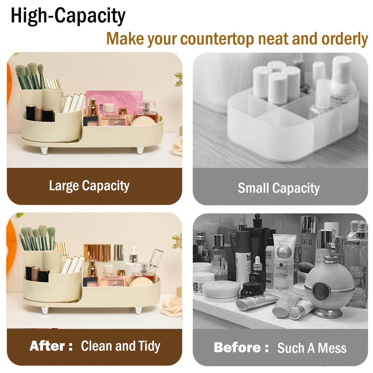 A 2x2 promotional collage for a high-capacity countertop organizer. The top-left panel shows the organizer in use with cosmetics and brushes, labeled 'Large Capacity'; the bottom-left panel shows a tidy 'After' view; the top-right panel shows the organizer with small items, labeled 'Small Capacity'; the bottom-right panel shows a messy 'Before' scene with many products.