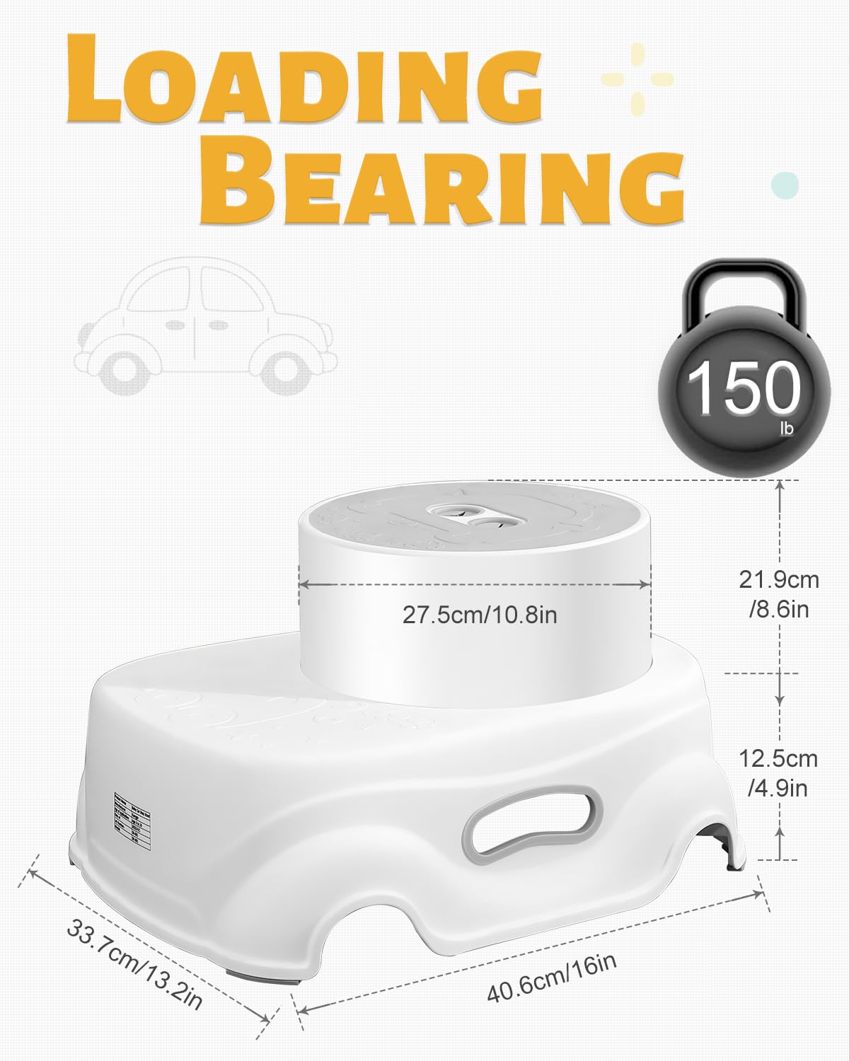 White plastic step stool with dimension annotations showing width, depth, and height measurements, alongside a black weight icon labeled 150 lb under the heading 'LOADING BEARING'.